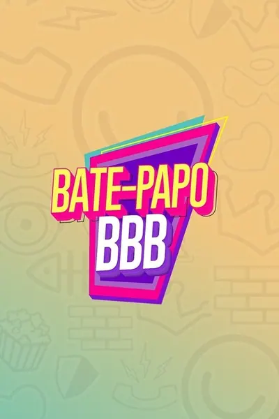 Pôster da série Bate Papo BBB