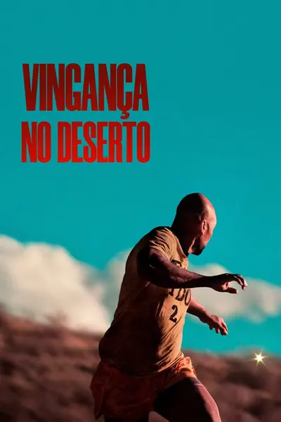 Pôster de Vingança no Deserto (2024)