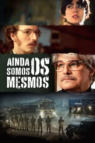 Ainda Somos os Mesmos (2024) Nac