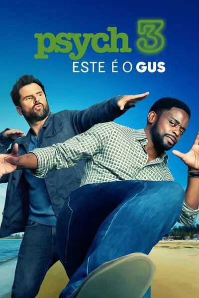 Psych 3: Este é o Gus (2021)