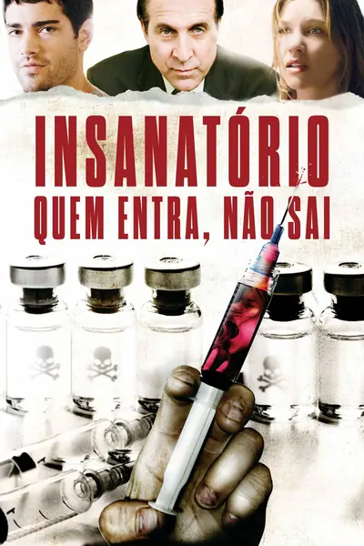 Pôster de Insanatório: Quem Entra, Não Sai (2008)