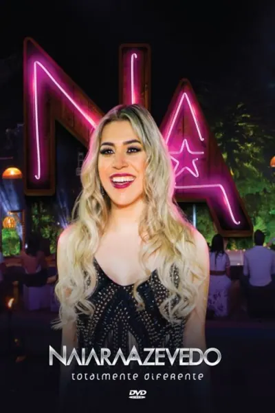 Pôster de Naiara Azevedo: Totalmente Diferente