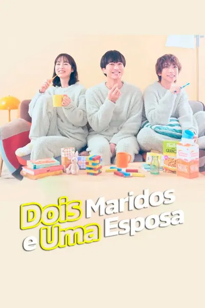 Pôster da série Dois Maridos e Uma Esposa