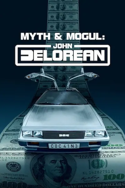 Pôster da série Mito e Magnata: John Delorean