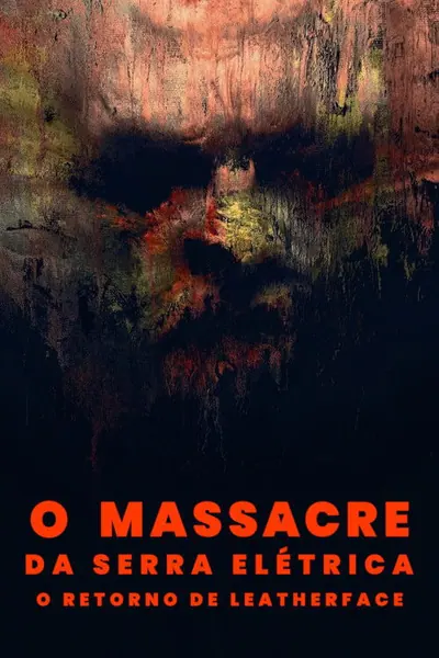 O Massacre da Serra Elétrica: O Retorno de Leatherface (2022) LEG