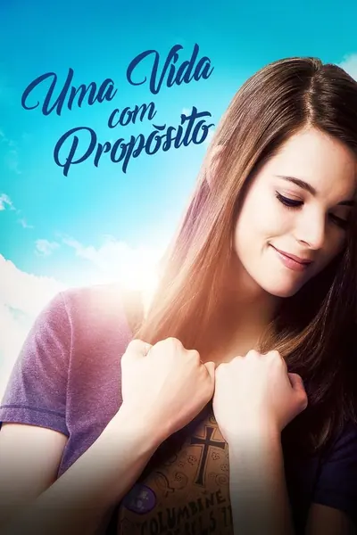 Uma Vida Com Propósito (2016) i m not ashamed