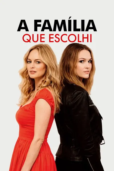 A Família que Escolhi (2024)