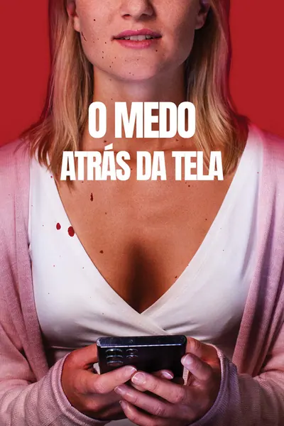 Pôster de O Medo Atrás da Tela (2024)